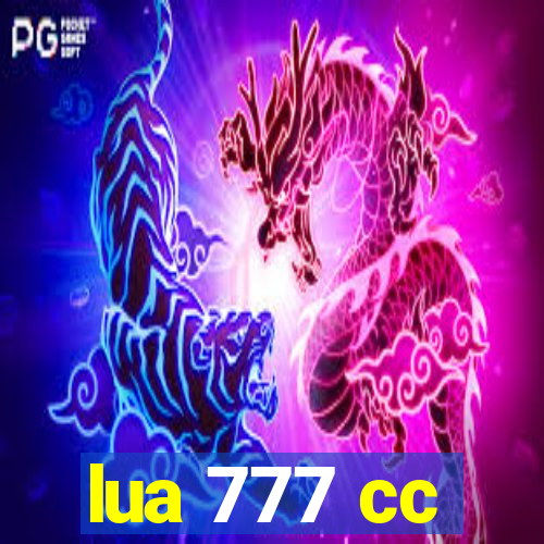 lua 777 cc